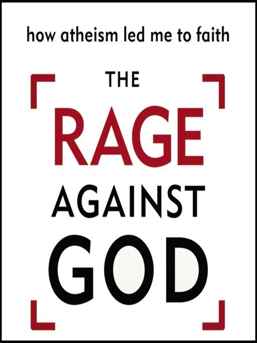 Title details for The Rage Against God by Peter Hitchens - Wait list